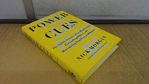 Stock image for Power Cues: The Subtle Science of Leading Groups, Persuading Others, and Maximizing Your Personal Impact for sale by SecondSale