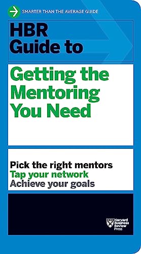 Beispielbild fr HBR Guide to Getting the Mentoring You Need zum Verkauf von Better World Books