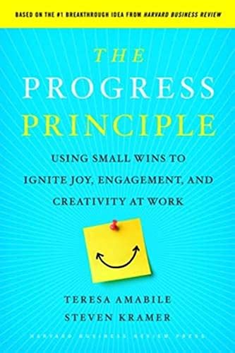 Imagen de archivo de The Progress Principle: Using Small Wins to Ignite Joy, Engagement, and Creativity at Work a la venta por More Than Words