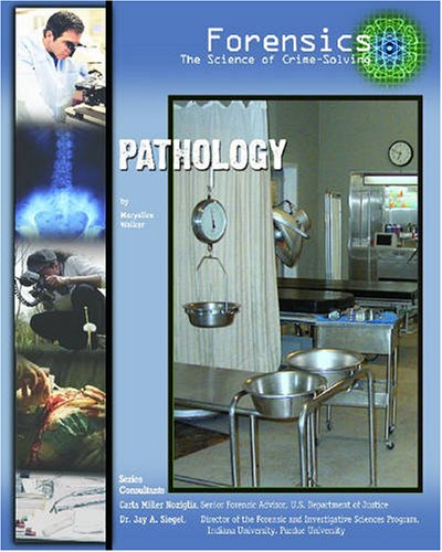 9781422200339: Pathology (Forensics: the Science of Crime Solving S.)