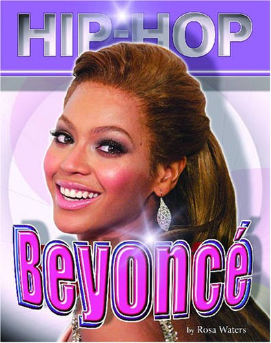 9781422201121: Beyonce (Hip-hop (Part 2) Series)