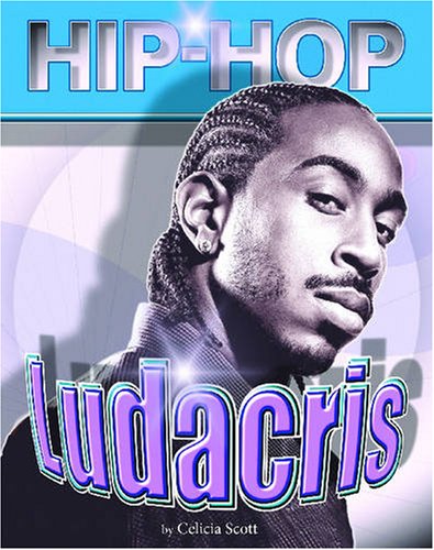 Stock image for Ludacris (Hip-hop) for sale by Irish Booksellers