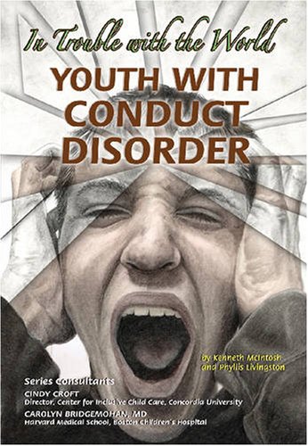 Imagen de archivo de Youth with Conduct Disorder : In Trouble with the World a la venta por Better World Books