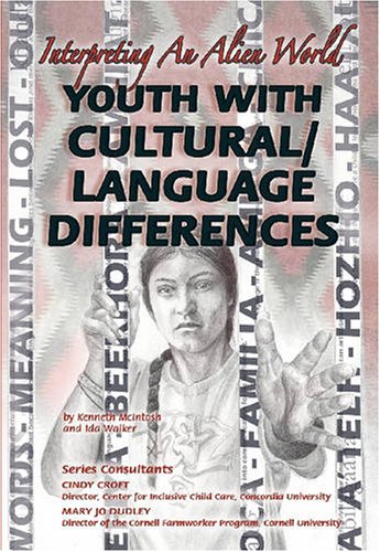 Stock image for Youth with Cultural/Language Differences : Interpreting an Alien World for sale by Better World Books