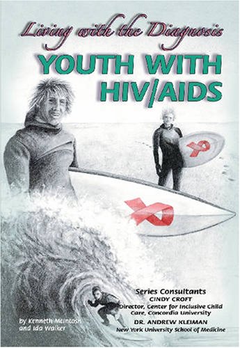 Beispielbild fr Youth with HIV/AIDS: Living with the Diagnosis zum Verkauf von The Book Cellar, LLC