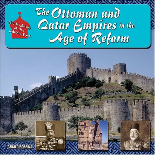 Beispielbild fr The Ottoman and Qajar Empires in the Age of Reform zum Verkauf von Better World Books: West