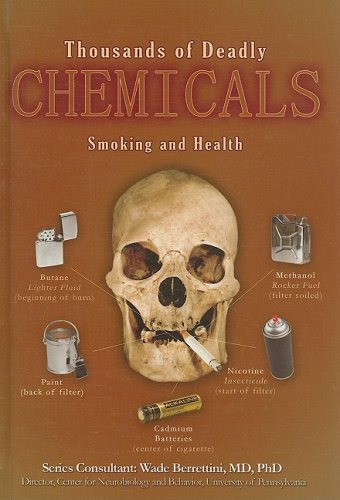 Thousands of Deadly Chemicals: Smoking and Health (Tobacco: the Deadly Drug) (9781422202326) by Hunter, David