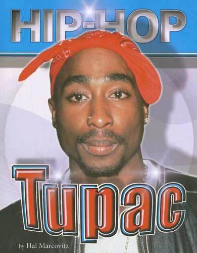 9781422202807: Tupac (Hip-hop) (Hip-hop (Part 2) Series)