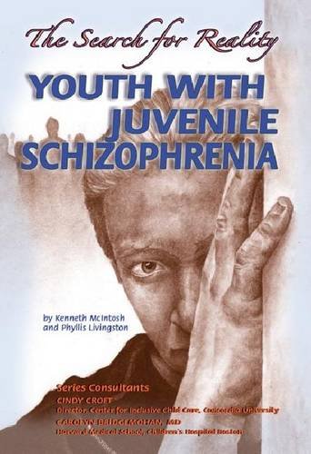 Beispielbild fr Youth With Juvenile Schizophrenia: The Search for Reality (Helping Youth With Mental, Physical, Social Disabilities) zum Verkauf von mountain