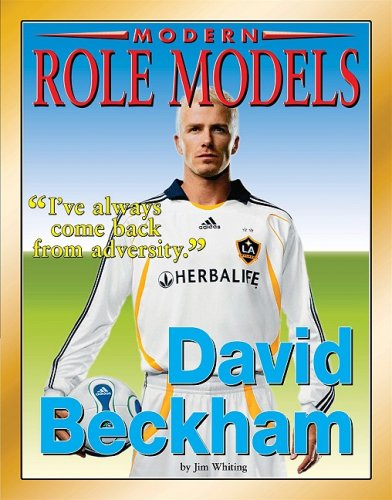 9781422204801: David Beckham (Modern Role Models) (Role Model Athletes)