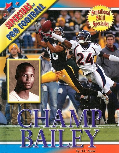 9781422205440: Champ Bailey (Superstars of Pro Football)