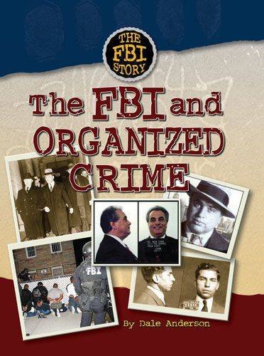 Beispielbild fr The FBI and Organized Crime zum Verkauf von Better World Books