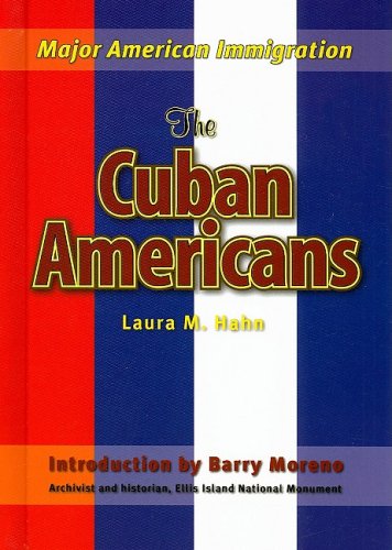 Stock image for The Cuban Americans (Major American Immigration) for sale by Devils in the Detail Ltd