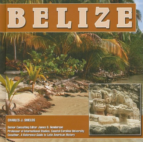Belize (Central America Today) - Shields, Charles J