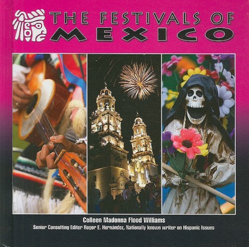 Imagen de archivo de The Festivals of Mexico a la venta por Better World Books