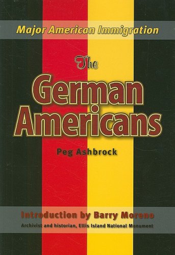 9781422206744: The German Americans (Major American Immigration)