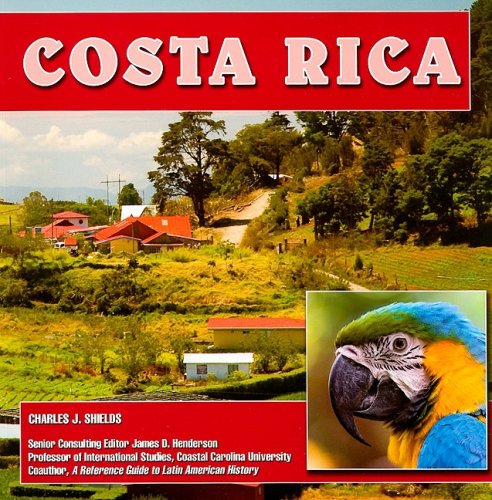 Costa Rica (Central America Today) (9781422207130) by Shields, Charles J.