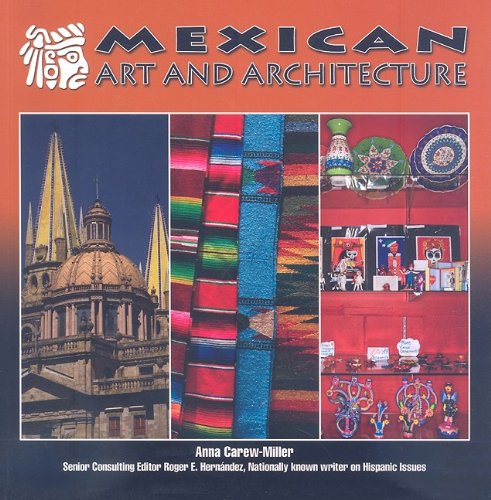 9781422207239: Mexican Art and Architecture (Mexico: Beautiful Land, Diverse People)