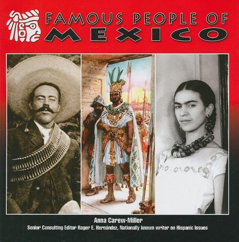 Imagen de archivo de Famous People of Mexico (Mexico-Beautiful Land, Diverse People) a la venta por More Than Words