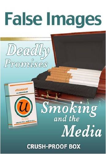 Stock image for False Images, Deadly Promises: Smoking and the Media for sale by ThriftBooks-Atlanta