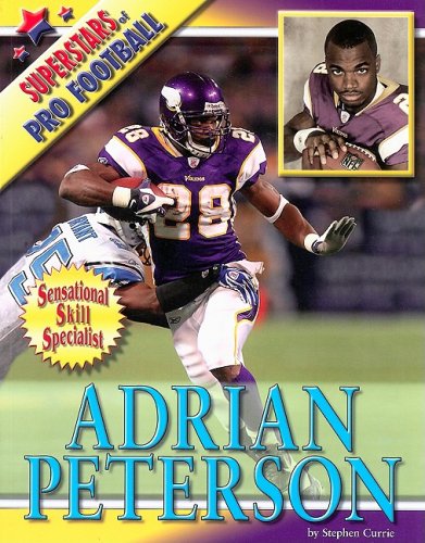 Adrian Peterson (Superstars of Pro Football) (9781422208328) by Currie, Stephen