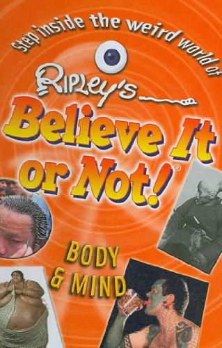 9781422215326: Body and Mind (Ripley's Believe it or Not!)