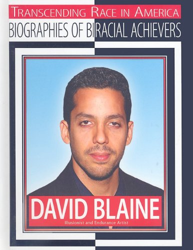 Stock image for David Blaine : Illusionist and Endurance Artist for sale by Better World Books