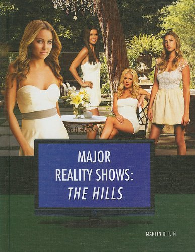 The Hills (Major Reality Shows) (9781422216835) by Gitlin, Martin