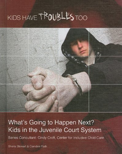 Imagen de archivo de What's Going to Happen Next? : Kids in the Juvenile Court System a la venta por Better World Books