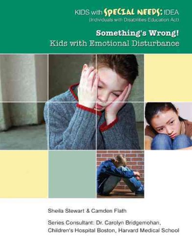 Imagen de archivo de Something's Wrong! Kids with Emotional Disturbance a la venta por Better World Books