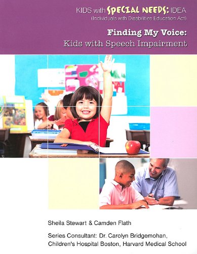 Imagen de archivo de Finding My Voice: Kids With Speech Impairment (Kids With Special Needs) a la venta por Irish Booksellers