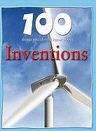 100 Things You Should Know About Inventions (A Mosaic of Magical Information) (9781422219904) by Brewer, Duncan