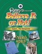 9781422220610: Strange World (Ripley's Believe It or Not! (Mason Crest Paperback))
