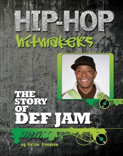 Beispielbild fr The Story of Def Jam Records (Hip-Hop Hitmakers) zum Verkauf von Hay-on-Wye Booksellers