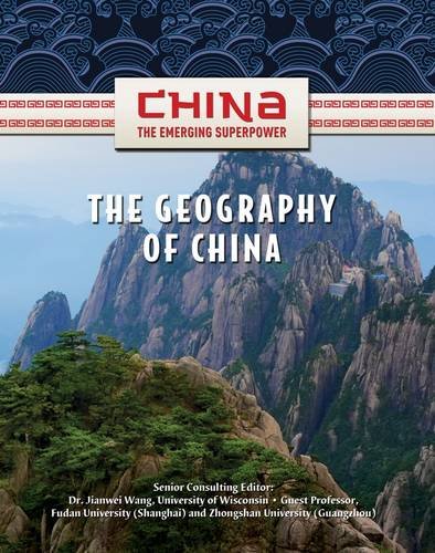 Stock image for The Geography of China (China: The Emerging Superpower) for sale by WorldofBooks