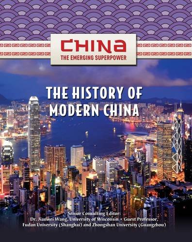9781422221624: The History of Modern China (China: The Emerging Superpower)