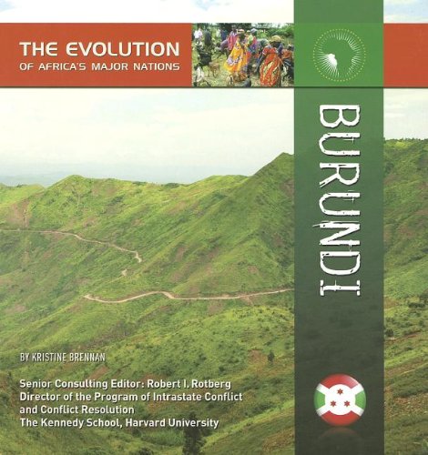 9781422221778: Burundi (The Evolution of Africa's Major Nations)