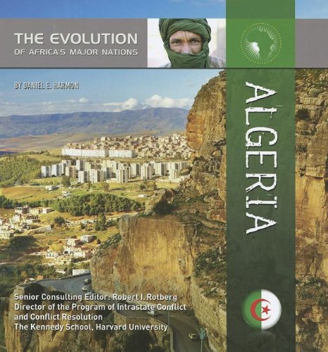 9781422221914: Algeria (The Evolution of Africa's Major Nations)
