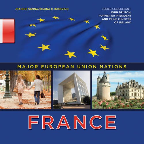 9781422222423: France (Major European Union Nations: Political, Social, and Economic Cooperation) (Major European Union Nations: political, social, and economic coopeation)