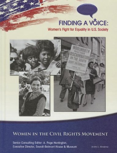 Women in the Civil Rights Movement (Finding a Voice: Women's Fight for Equality in U.S. Society) (9781422223567) by Hasday, Judy L.