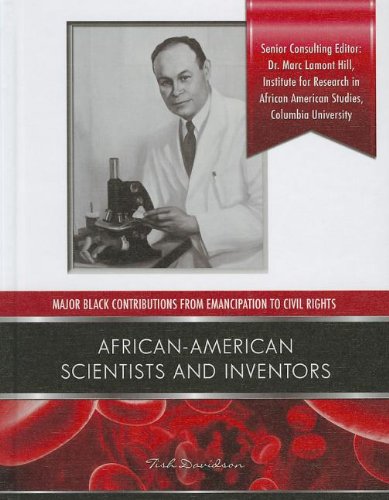 Stock image for African American Scientists and Inventors (Major Black Contributions from Emancipation to Civil Rights) for sale by SecondSale