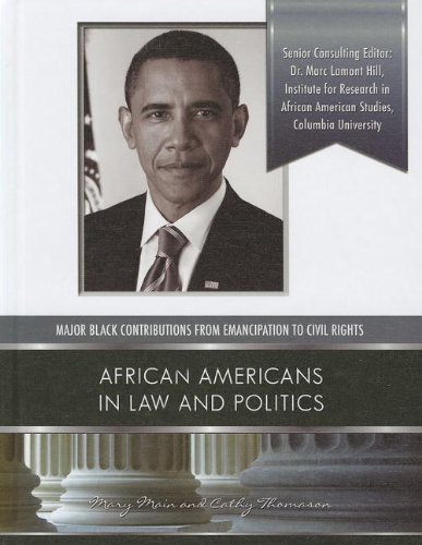 9781422223789: African Americans in Law and Politics (Major Black Contributions from Emancipation to Civil Rights)