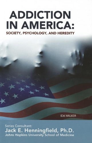 Beispielbild fr Addiction in America : Society, Psychology and Heredity zum Verkauf von Better World Books