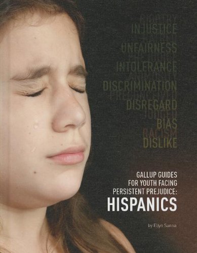 9781422224656: Hispanics (Gallup Guides for Youth Facing Persistent Prejudice)