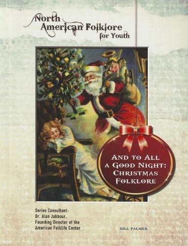 Beispielbild fr And to All a Good Night : Christmas Folklore zum Verkauf von Better World Books