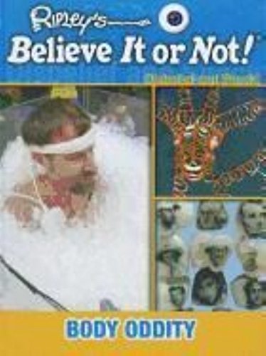 9781422225646: Body Oddity (Ripley's Believe It or Not!: Disbelief and Shock!)