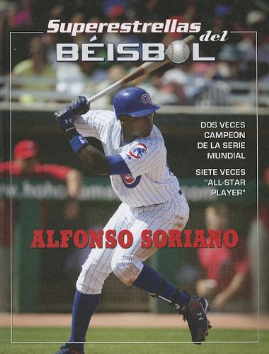 Stock image for Alfonso Soriano for sale by Better World Books: West