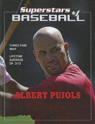 9781422226766: Albert Pujols (Superstars of Baseball)