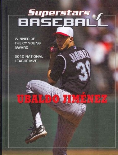9781422226803: Ubaldo Jimenez (Superstars of Baseball)