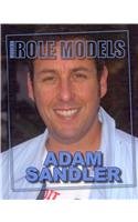 Adam Sandler (Modern Role Models) (9781422227152) by Uschan, Michael V.